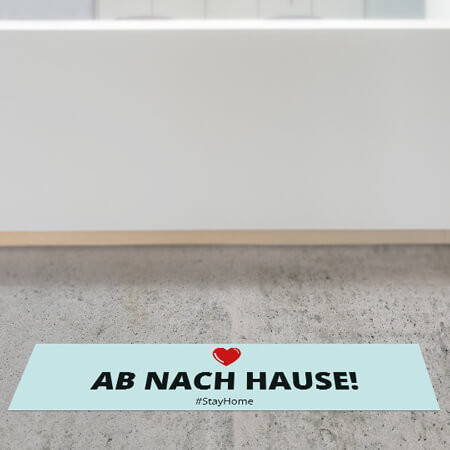 Corona Bodenaufkleber "Ab nach Hause"